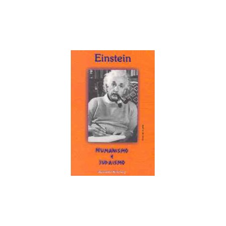 Einstein - Humanismo e Judaísmo