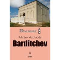 Barditchev (Rabi Levi Yitschac)