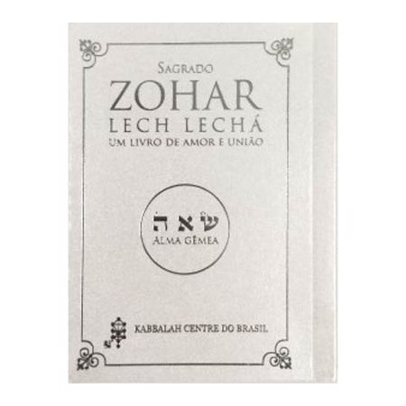Lech Lechá - Sagrado Zohar - Capa Branca
