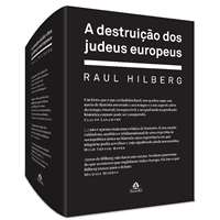 A destruição dos judeus europeus (2 volumes)