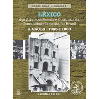 Léxico dos Ativistas Sociais e Culturais da Comunidade Israelita no Brasil (volume 1)