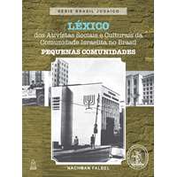 Léxico dos Ativistas Sociais e Culturais da Comunidade Israelita no Brasil (volume 2)