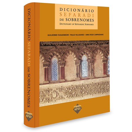 Dicionário Sefaradi de Sobrenomes - Dictionary of Sephardic Surnames