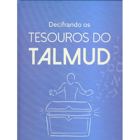 Decifrando os Tesouros do Talmud