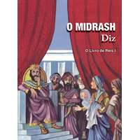 O Midrash Diz - O Livro de Reis I