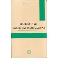 Quem foi Janusz Korczak?