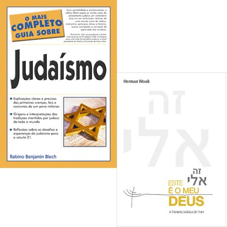 Par Iniciação ao Judaísmo III (Este é o meu Deus e O Mais Completo Guia sobre Judaísmo)