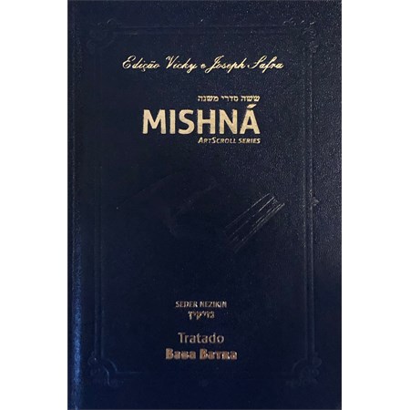 Mishná em hebraico e português - Ordem NEZIKIN - Tratado Baba Batra